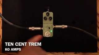 Ten Cent Trem - KO Amps