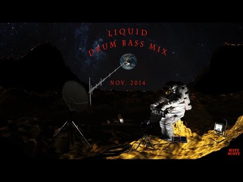 Matt Scott - Liquid Drum Bass Mix Nov. 2014