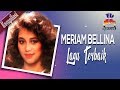 Meriam Bellina - Lagu Lagu Terbaik Meriam Bellina (Official Video)
