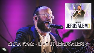 איתן כץ מגיש: LIVE IN JERUSALEM 3 - פרומו