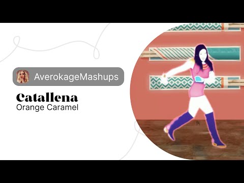 Catallena by Orange Caramel | AverokageMashups | Official Preview
