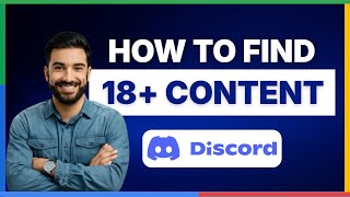 How to find 18+ content on Discord [FULL GUIDE]