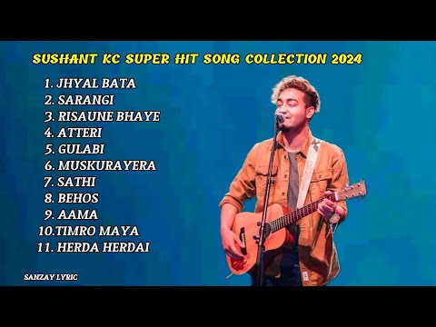 SUSHANT KC SUPER HIT SONG COLLECTION 2024❤️ NEW BEST COLLECTION ❤️// POPULAR NEPALI SONG🎶❤️//