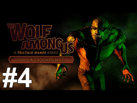 The Wolf Among Us Episode 3 Gameplay Walkthrough Part 4 No Commentary