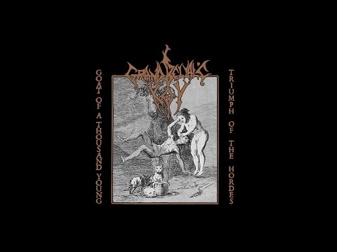 Grand Belial's Key - Goat of a Thousand Young / Triumph of the Hordes