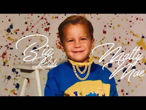 Matty Moe - Big Kids (Official Video) MATTY MOE