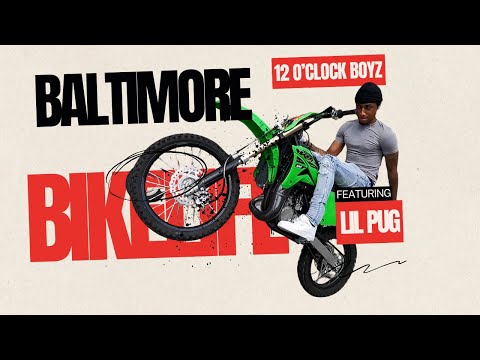 BALTIMORE BIKELIFE 12 OCLOCK BOYZ FEAT. PUG DA PLUG