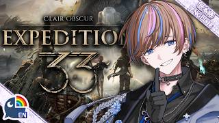 【Expedition 33】Starting our journey in E-33!【NIJISANJI EN | Seible】