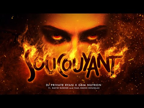 Dj Private Ryan x GBMNutron feat. David Rudder & Paul Keens Douglas - Soucoyant | Soca 2023
