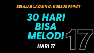 Download lagu BELAJAR GITAR PRIVAT - 30 HARI BISA BERMAIN MELODI - HARI 17 mp3