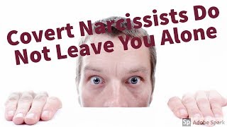 Download lagu Covert Narcissists Do Not Leave You Alone mp3
