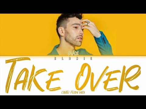 MAX - Take Over (Worlds 2020 League Of Legends) feat. Jeremy McKinnon, Henry [Colour Coded Lyrics]