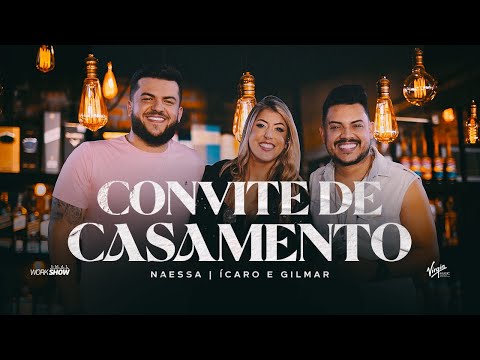 Naessa - Convite de Casamento Part. Ícaro e Gilmar