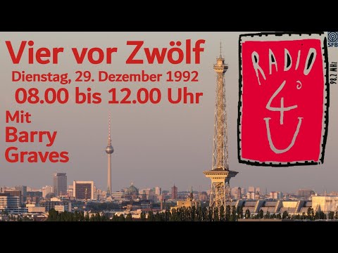 Radio 4U   29.12.1992 - Vier vor Zwölf mit Barry Graves