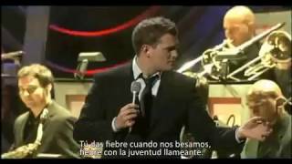 Fever - Michael Bublé - EN VIVO (Subtítulos en español - Spanish Subtitles)