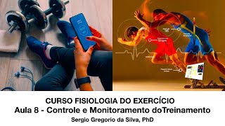 Aula 8 - Controle e Monitoramento do Treinamento