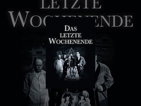 Das letzte Wochenende