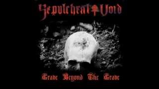DOOM METAL - Sepulchral Void - Grave Beyond The Grave - FULL ALBUM
