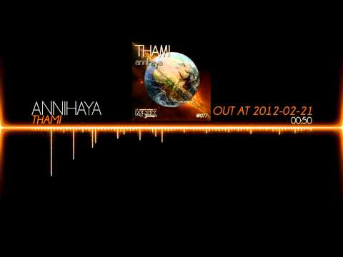 Thami - Annihaya (Original Mix)