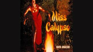 Maya Angelou - ''Run Joe'' (Miss Calypso)