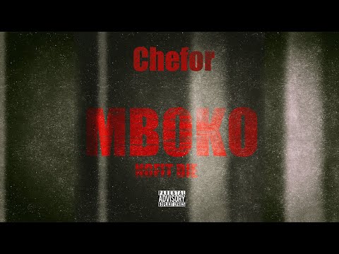 Chefor - MBOKO NOFIT DIE ( Official audio )
