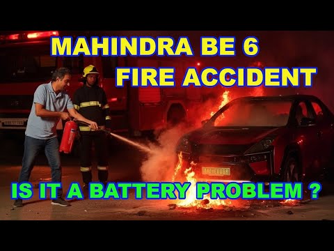 Mahindra BE.6 Fire Incident: What Really Happened? | Official Investigation Results