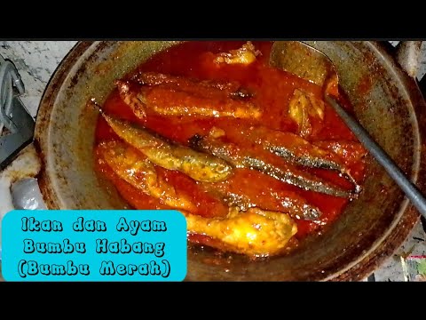 IKAN DAN AYAM BUMBU HABANG (BUMBU MERAH)