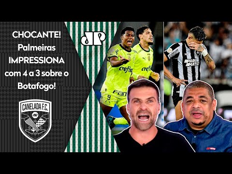 "O PALMEIRAS É FO**! É GIGANTE! Que VIRADA HISTÓRICA! E o Botafogo FOI FROUXO e..." 4 A 3 CHOCA!