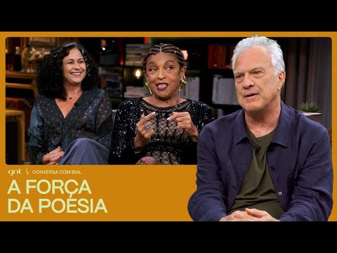 Elisa Lucinda e Geovana Pires falam sobre arte, resistência e teatro | Conversa Com Bial | GNT