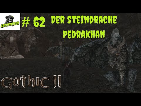 Der Steindrache Pedrakhan #62 ⚔️Gothic II "Die Nacht des Raben" ☠️Let's Play deutsch/german