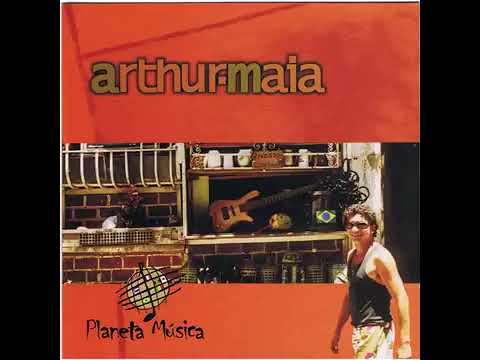 Arthur Maia - Planeta música ( 2002 )