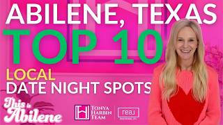 The 10 BEST Date Night Spots in Abilene, Texas! | Living in Abilene, TX