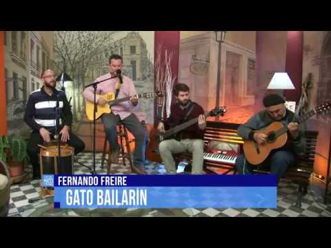FernandoFreire - Gato Bailarin - Autor: Fernando Freire - Programa Entre Mates y Guitarras 30 9 17