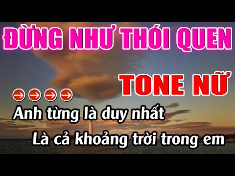 Đừng Như Thói Quen Karaoke Tone Nữ ( D#m ) Karaoke Lâm Beat - Beat Mới