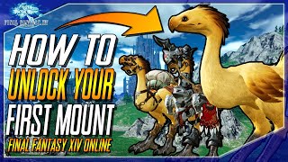 FFXIV - How to unlock you first mount in Final Fantasy XIV Online! (FFXIV MOUNT)