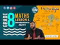 Gr 8 Maths | Term 2 Lesson 1 | Introduction to Algebra