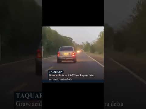 ACIDENTE NA ERS-239-TAQUARA.#Acidente #ERS239 #Taquara #Trânsito #Urgente #Notícia #RioGrandeDoSul