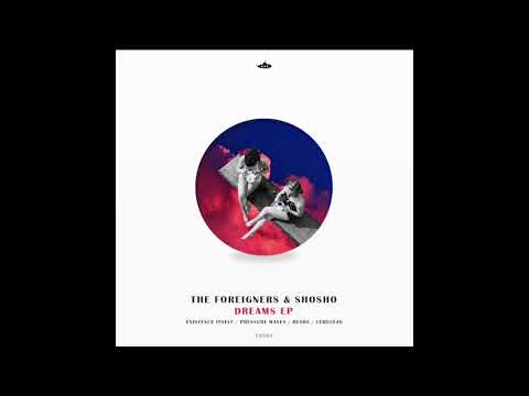 Shosho, The Foreigners - Cerulean (Original Mix)