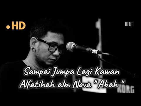 TRIBUTE TO ALM. NOVA " ABAH " || 7.30 Candil and the ROCKALISASI