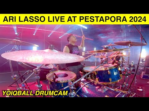 ARI LASSO LIVE AT PESTAPORA 2024 - YOIQBALL DRUMCAM