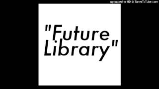 Future Library Episode 12: Norah Lorway and Shaun Blezard