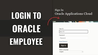 How To Login Into the Oracle Employee Portal 2025 | Oracle Employee Login