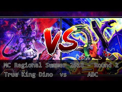 MC Regional Summer 2018 - Round 2 True King Dino Vs ABC