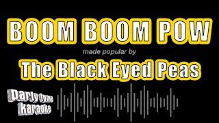 The Black Eyed Peas - Boom Boom Pow (Karaoke Version)