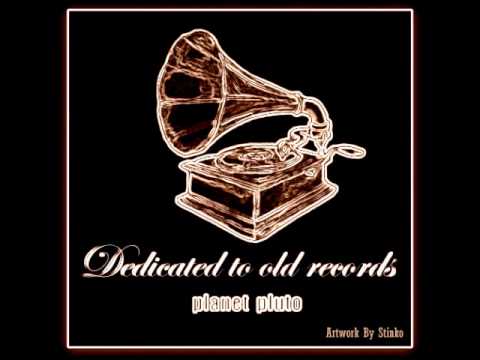 Planet Pluto - Dedicated to old records Preview.wmv