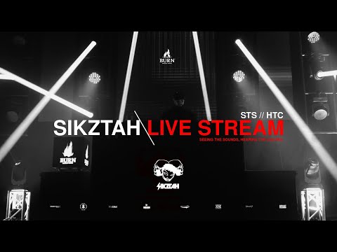 BURN presents: SIKZTAH ❚ LIVE STREAM ❚ STS // HTC ❚ 29/04/2021