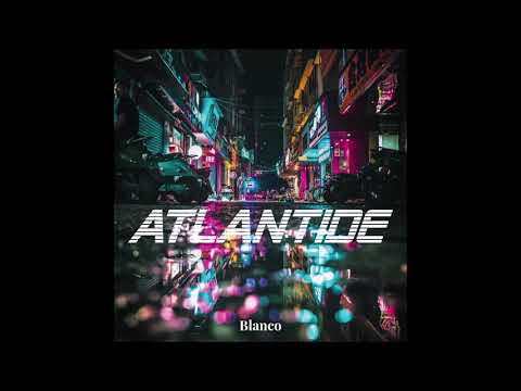 Blanco - Atlantide