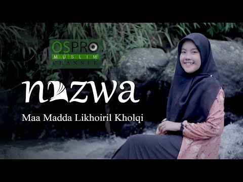 Maa Madda Likhoiril Kholqi  ما مد لخير الخلق - NAZWA MAULIDIA  ( Cover ) Video Lyrics