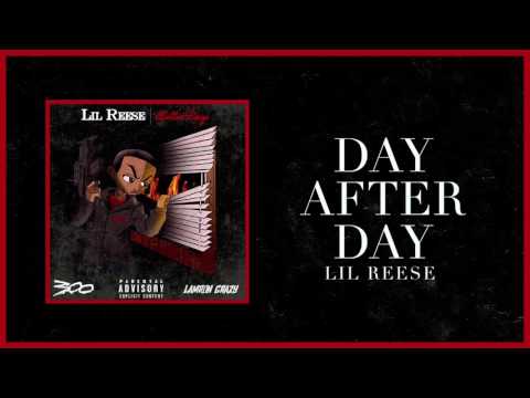 Lil Reese - Day After Day (Official Audio)