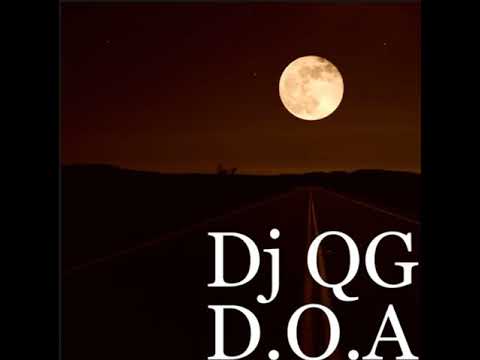 Dj QG - D.O.A (Clean)